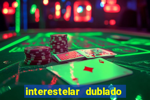 interestelar dublado download mega